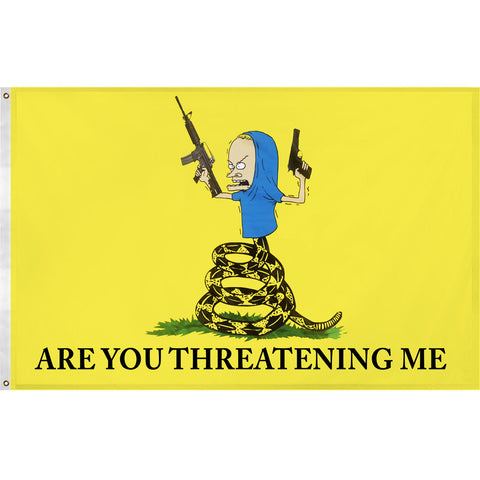 Beavis "Are You Threatening Me" Flag - The Original Underground / theoriginalunderground.com