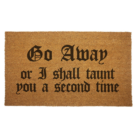 "Go Away or I Shall Taunt You" Monty Python Door Mat - The Original Underground / theoriginalunderground.com