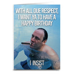 Sopranos inspired "I Want Ya to Have a Happy Birthday" - The Original Underground