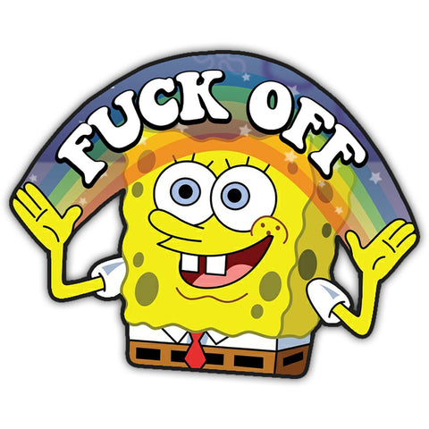 SpongeBob "F - k Off" Sticker - The Original Underground